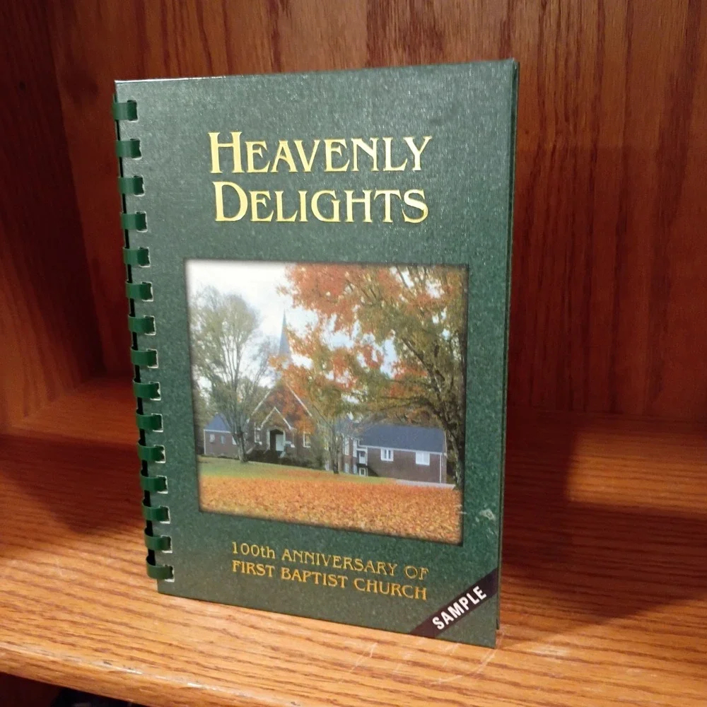 Heavenly Delights 100th Anniversary of First Baptist Church SAMPLE 2003 Cookbook